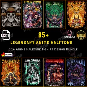 85+ Legendary Anime Halftone T-Shirt Design Bundle (PNG)